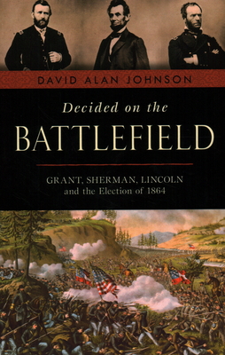 Decided on the Battlefield