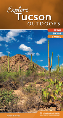 Explore Tucson Outdoors