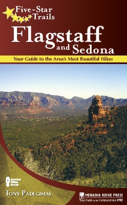 Five-Star Trails: Flagstaff and Sedona