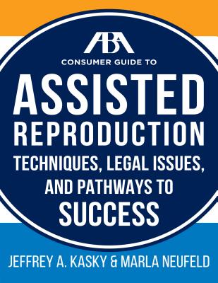 The Aba Guide to Assisted Reproduction