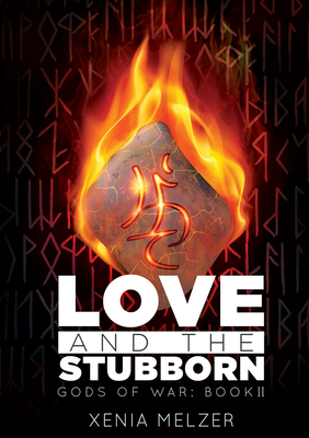 Love and the Stubborn Volume 2