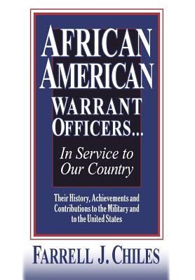 African American Warrant Officers...in Service to Our Country