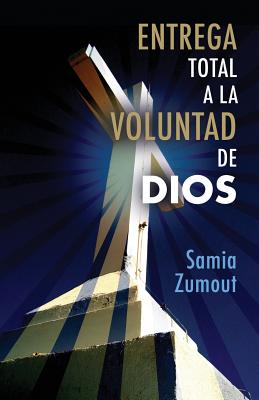 Entrega Total a la Voluntad de Dios