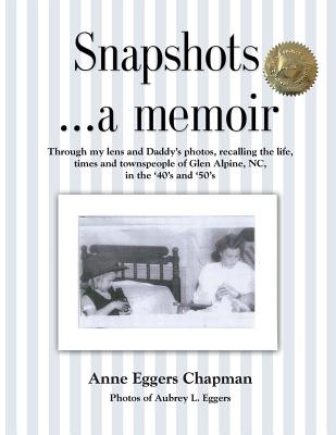 Snapshots...a memoir