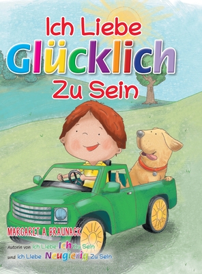 Ich Liebe Glucklich Zu Sein (German)
