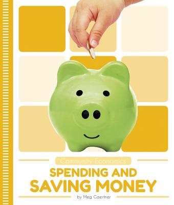 Community Economics: Spending and Saving Money