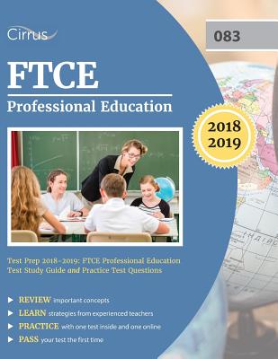 FTCE Professional Education Test Prep 2018-2019