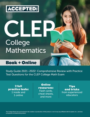 CLEP College Mathematics Study Guide 2021-2022