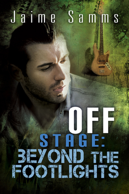 Off Stage: Beyond the Footlights Volume 3