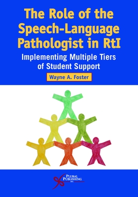 The Role of the Speech-Language Pathologist in RTI