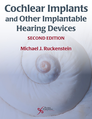 Cochlear Implants and Other Implantable Hearing Devices