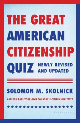 The Great American Citizenship Quiz