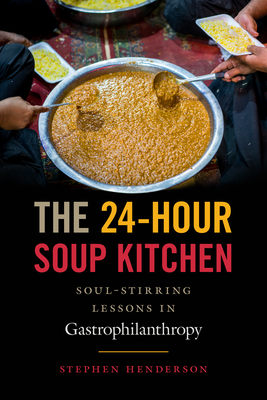 The 24-Hour Soup Kitchen