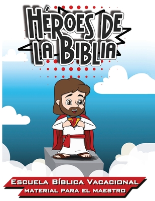 Heroes de la Biblia