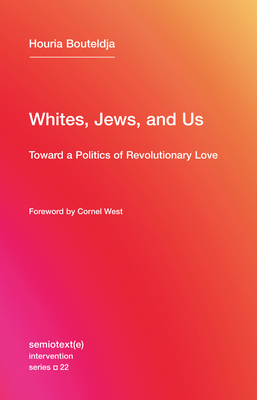 Whites, Jews, and Us