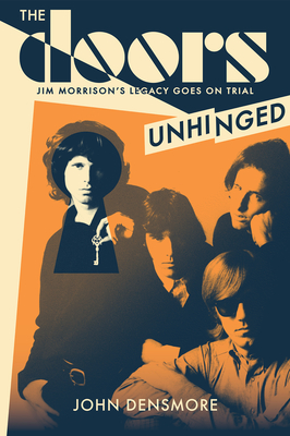 The Doors: Unhinged