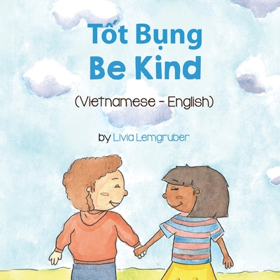 Be Kind (Vietnamese-English)