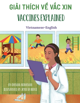 Vaccines Explained (Vietnamese-English)