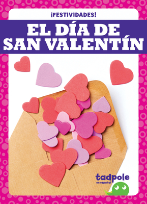 Dia de San Valentin - Valentine''s Day