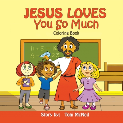 Jesus Loves You So Much