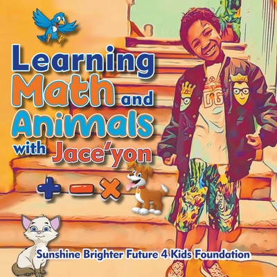 Learning Math and Animals with Jace'yon