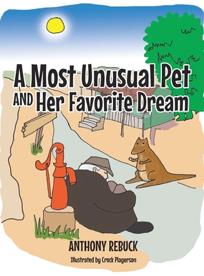 A Most Unusual Pet and Her Favorite Dream
