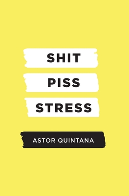 Shit Piss Stress