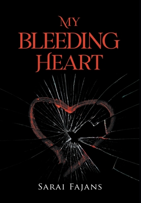 My Bleeding Heart