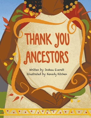 Thank You Ancestors