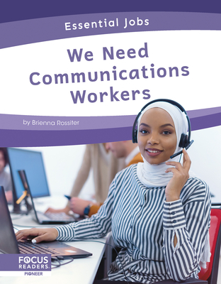 Essential Jobs: We Need Communications Workers