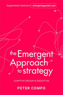 The Emergent Approach to Strategy