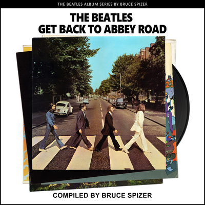 The Beatles Get Back to Abbey Road