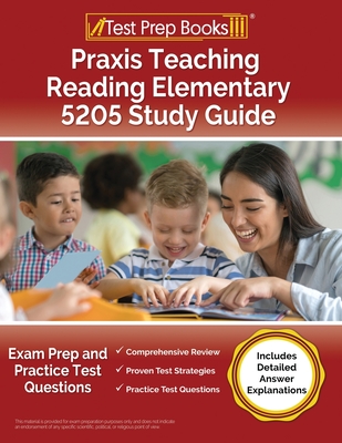 Praxis Teaching Reading Elementary 5205 Study Guide