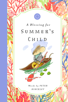 Blessing for Summer''s Child