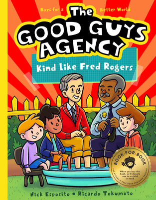 Good Guys Agency: Kind Like Fred Rogers