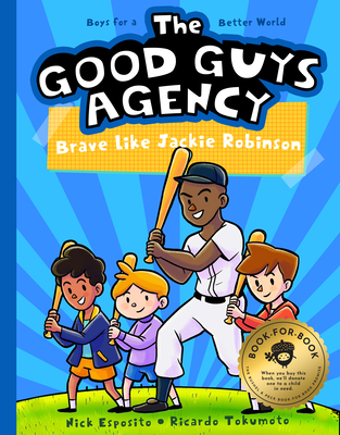 Good Guys Agency: Brave Like Jackie Robinson