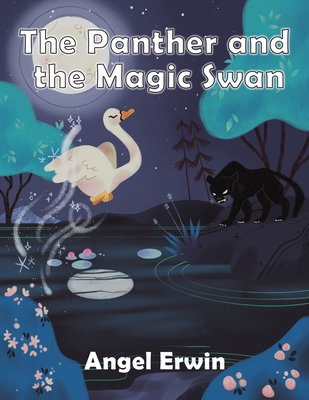 PANTHER & THE MAGIC SWAN