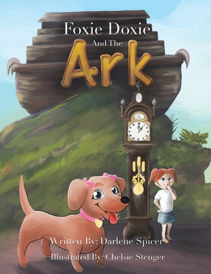 Foxie Doxie and the Ark