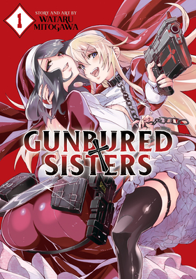 GUNBURED x SISTERS Vol. 1