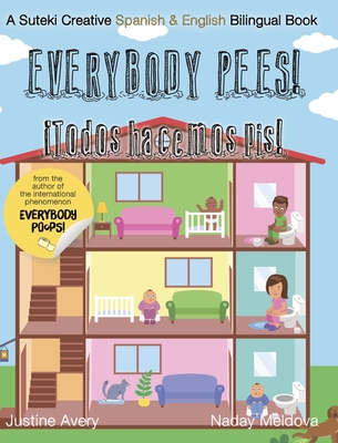 Everybody Pees / !Todos hacemos pis!