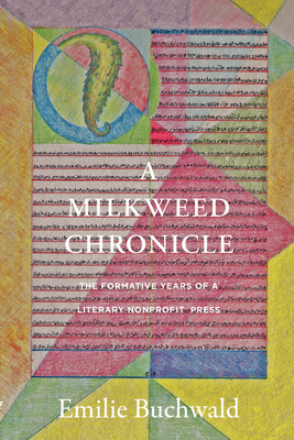 A Milkweed Chronicle