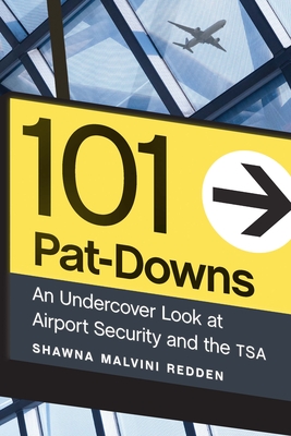 101 Pat-Downs