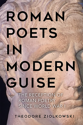 Roman Poets in Modern Guise