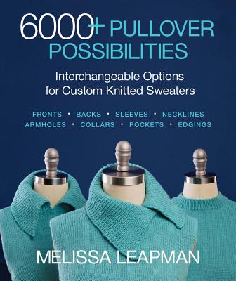 6000+ Pullover Possibilities