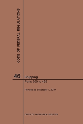 Code of Federal Regulations Title 46, Shipping, Parts 200-499, 2019