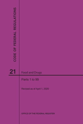 Code of Federal Regulations Title 21, Food and Drugs, Parts 1-99, 2020