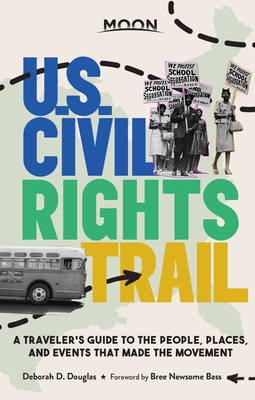 Moon U.S. Civil Rights Trail (First Edition)