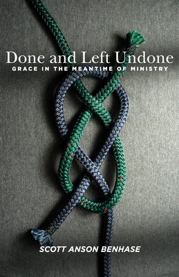 Done and Left Undone