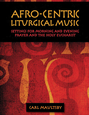 Afro-Centric Liturgical Music