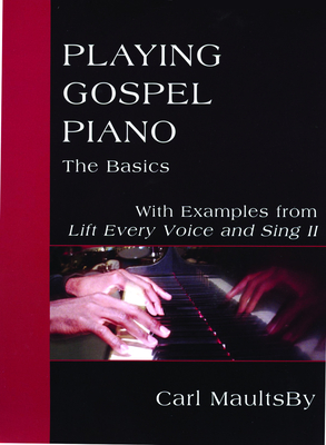 Playing Gospel Piano: The Basics